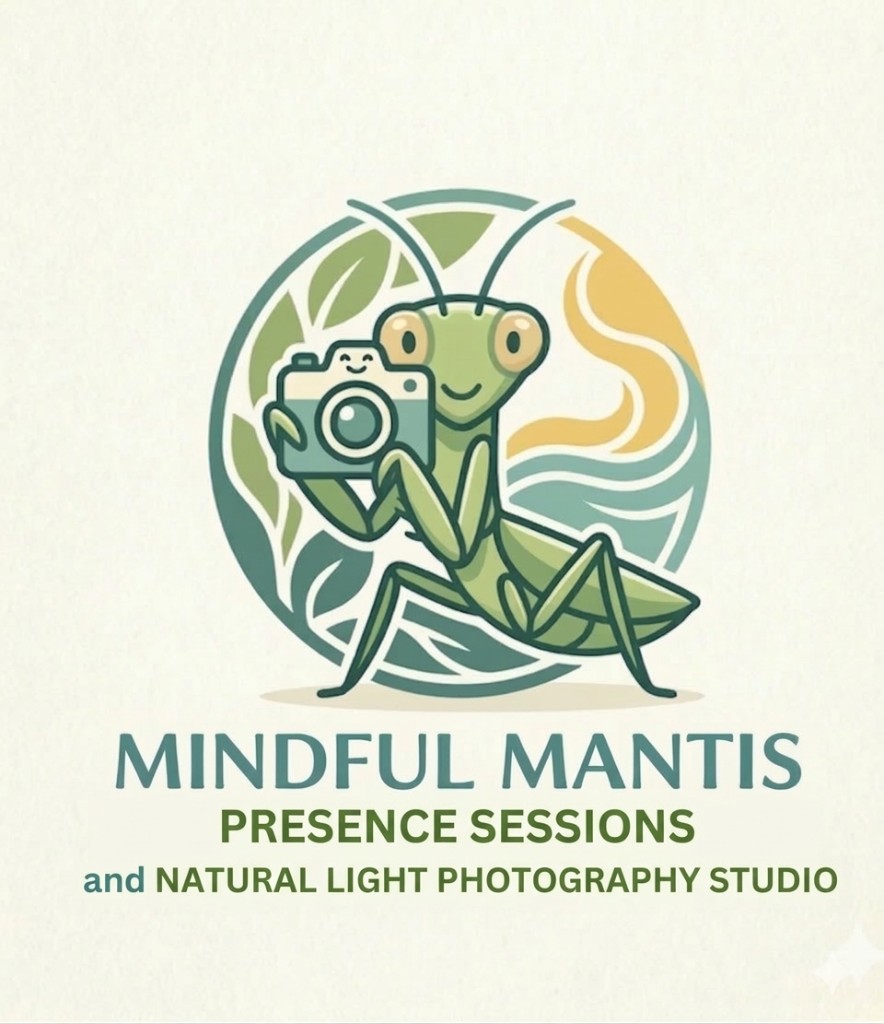 Mindful Mantis — presence sessions and natural light photography